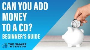 Can You Add Money to a CD